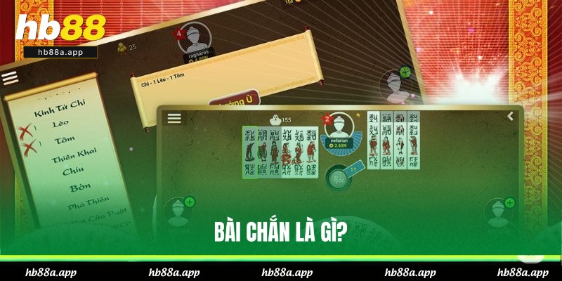 Bài Chắn HB88 - Trò Chơi Dân Gian Thú Vị, Thách Đấu Ngay
