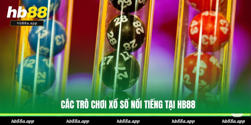 Cách Chơi Xổ Số Tại HB88 - Hướng Dẫn Cơ Bản Đến Nâng Cao
