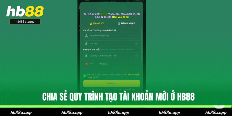 Đăng Ký HB88 - Thực Hiện Nhanh Qua 3 Bước, Nhận Thưởng