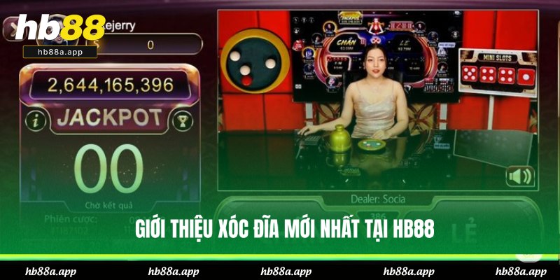 Xóc Đĩa Mới Nhất Tại HB88 - Độc Đáo Hàng Đầu Trong 2026