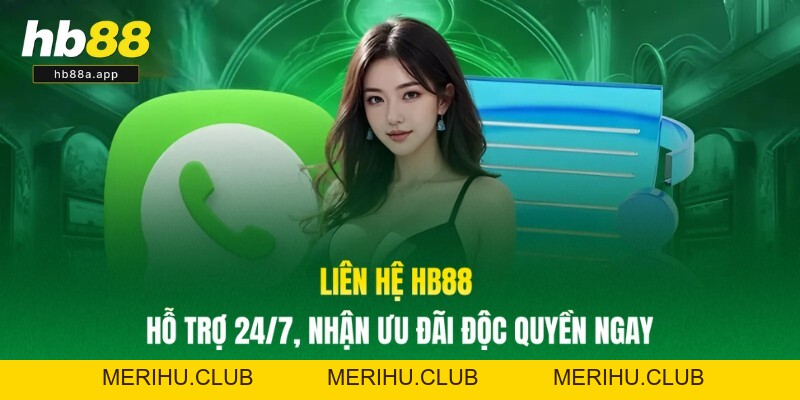 Liên Hệ HB88 - Hỗ Trợ 24/7, Nhận Ưu Đãi Độc Quyền Ngay