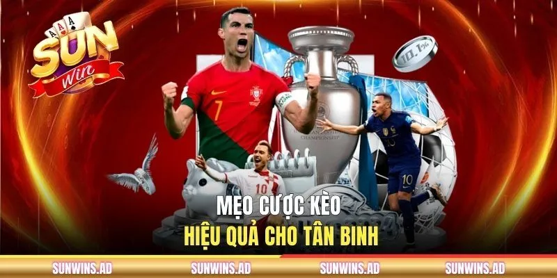 Kèo Châu Á SUNWIN - Cách Đọc Tỷ Lệ Và Soi Kèo Chuẩn Xác